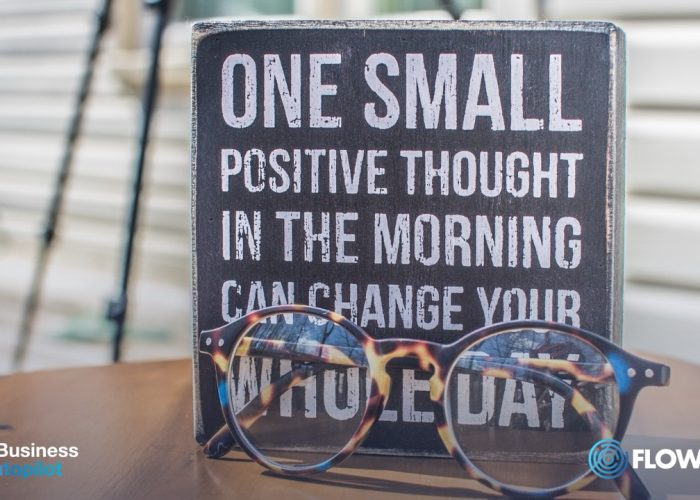 One samll positiv thought in the morning can change your whole day